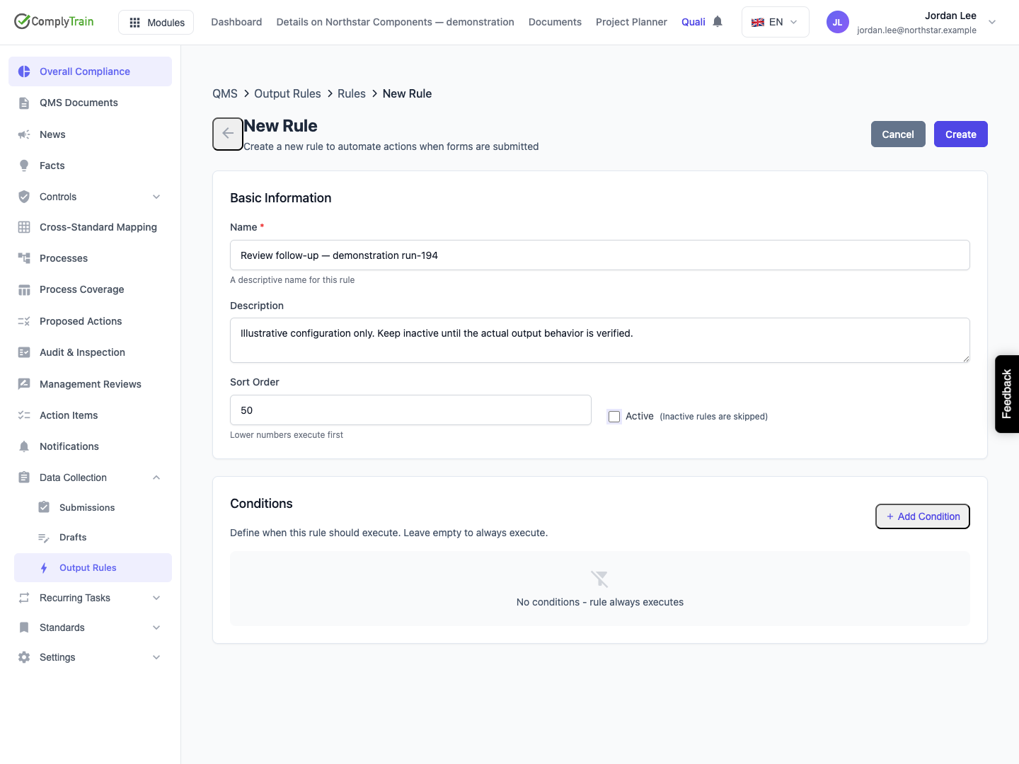 Prepare an inactive rule Give the rule a purpose and order, and clear Active while preparing the configuration. An empty condition list would match every submission.