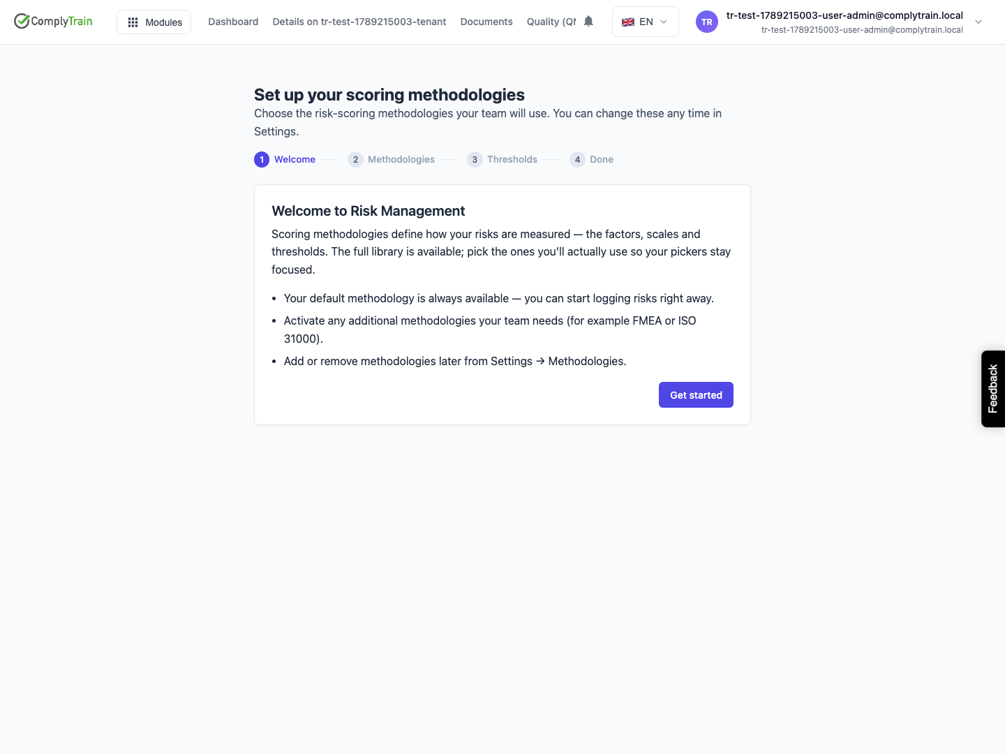 Start the four-stage RMS wizard The welcome explains methodology selection and the ability to revisit configuration later.
