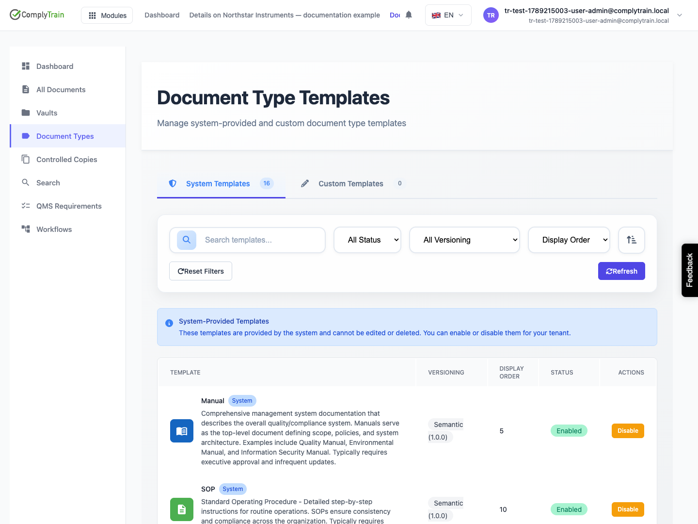Read system template rules The catalogue separates system and custom templates and shows versioning, display order and availability. System templates can be enabled or disabled here.