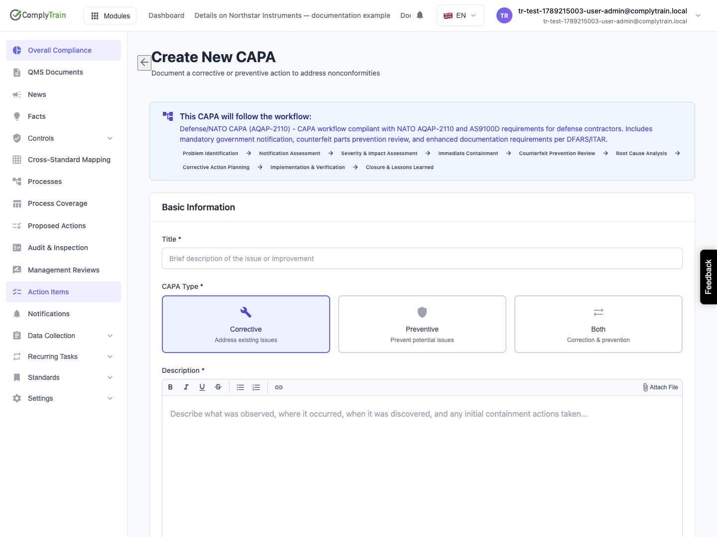 Identify the applicable CAPA workflow This fixture has a defence-oriented workflow. Your configured workflow determines the stages shown; the banner does not establish regulatory compliance.