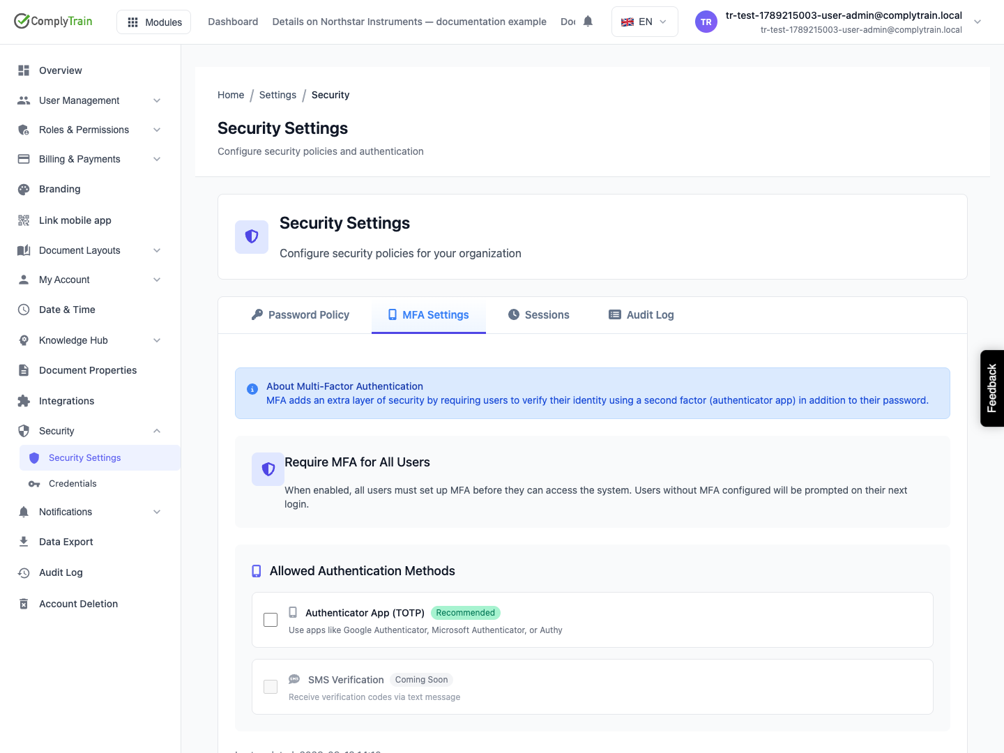 Separate policy from enrolment The policy page offers authenticator-app MFA and labels SMS verification as coming soon. No setting is changed in this example.