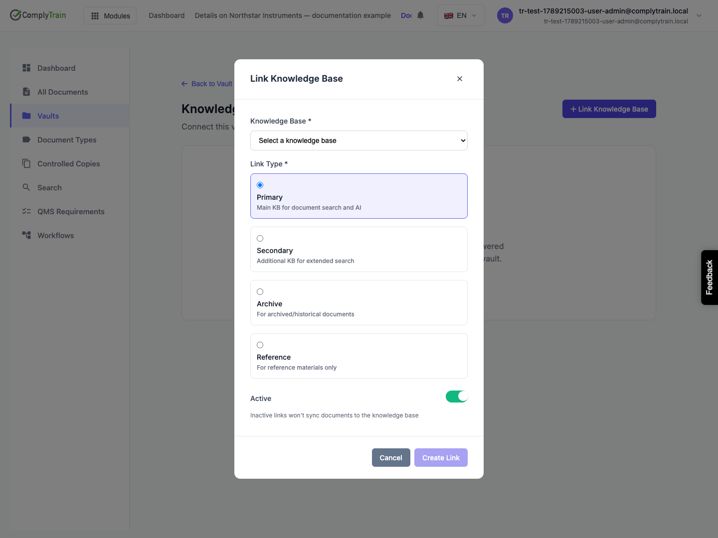 Select the purpose of the knowledge-base link Choose the knowledge base, link type and active status. This form has not been saved.