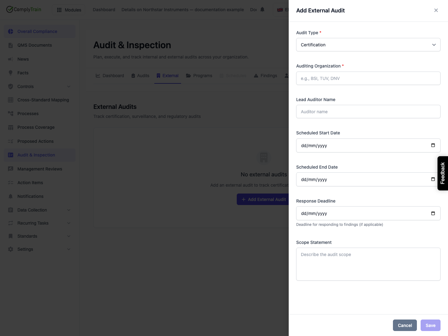 Prepare an external-audit record Record the audit type, visiting organisation, planned dates, response deadline and scope. This empty form does not notify the visiting organisation.